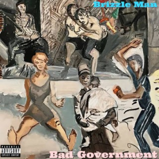 Bad Government lyrics | Boomplay Music