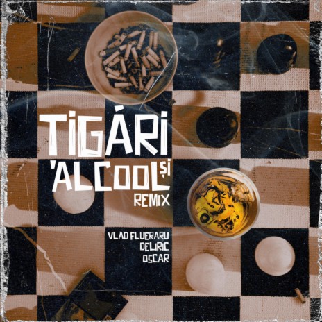 Tigari si alcool (Remix) ft. Deliric & Oscar | Boomplay Music