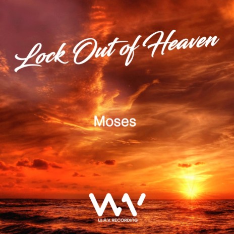 Lock Out of Heaven | Boomplay Music