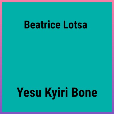 Yesu Kyiri Bone | Boomplay Music