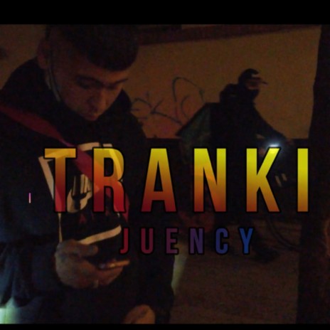 Tranki | Boomplay Music