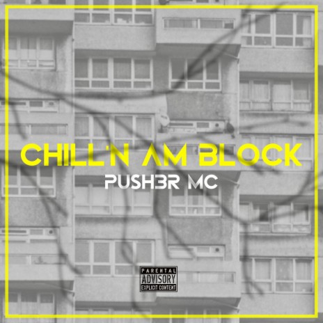 CHILL'N AM BLOCK | Boomplay Music