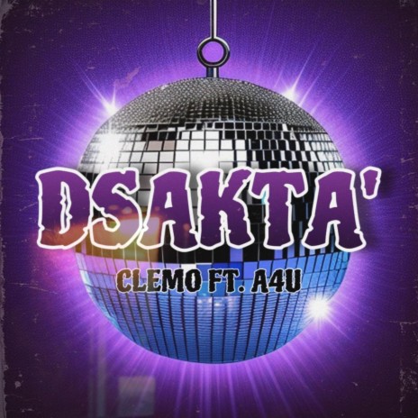 DSAKTA' ft. A4U | Boomplay Music