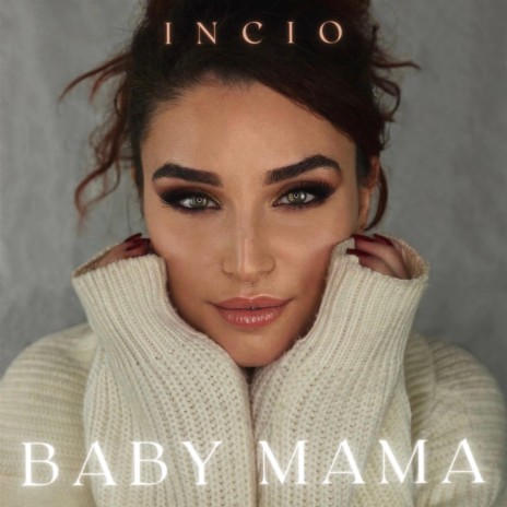 Baby Mama | Boomplay Music