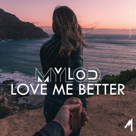 Love Me Better (Radio Edit)