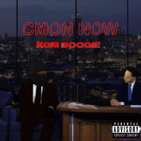 Cmon Now | Boomplay Music