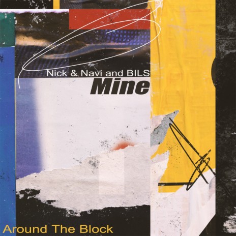 Mine ft. Nick & Navi & BILS | Boomplay Music