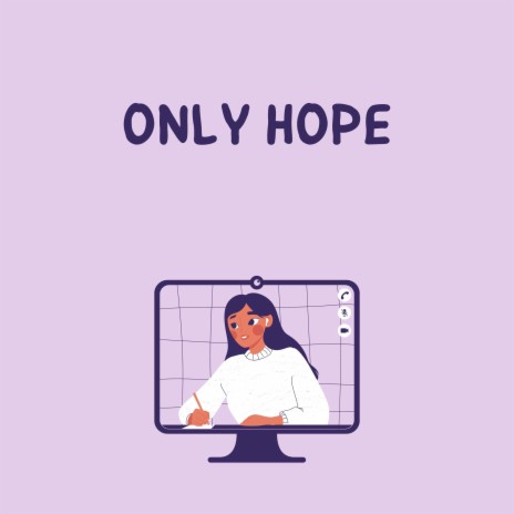 Only Hope ft. Dellistone DJ & Mister LOFI