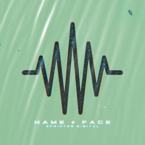 NAME + FACE | Boomplay Music