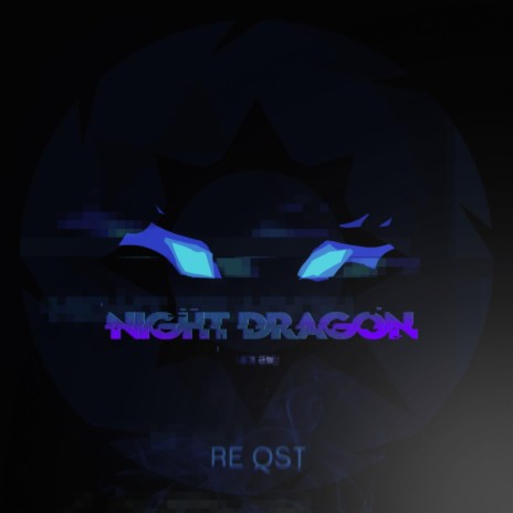 Night Dragon | Boomplay Music