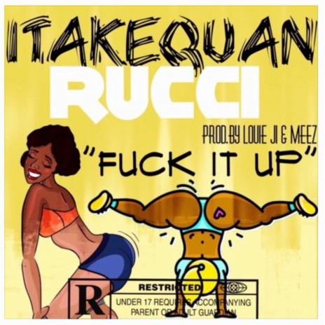 Fuck it up ft. Rucci | Boomplay Music