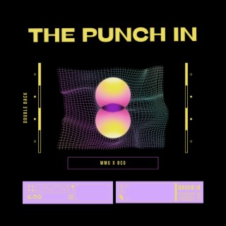 The Punch In ft. BG Beau lyrics | Boomplay Music