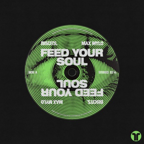 Feed Your Soul ft. Max Mylo | Boomplay Music