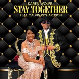 Stay Together (feat. Calvin Richardson)