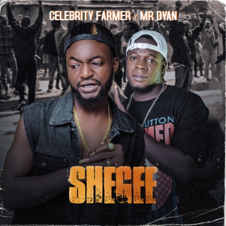 Shegee ft. Mr Dyan | Boomplay Music