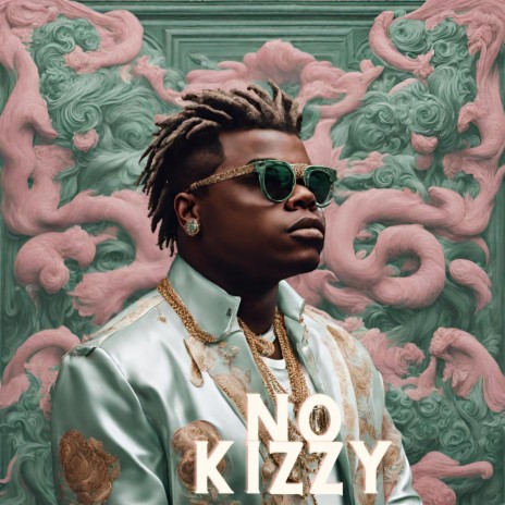 No Kizzy | Boomplay Music