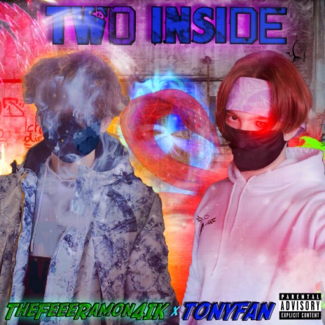 TWO INSIDE ft. TheFeeeRamon4IK | Boomplay Music