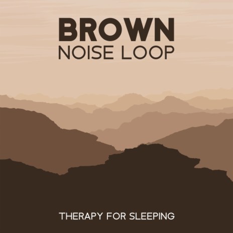 Brown Noise Therapy ft. Meditation Music! & Rain Music! | Boomplay Music