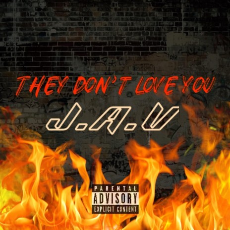 They Dont Love You | Boomplay Music