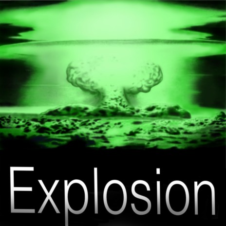 Explosion | Boomplay Music