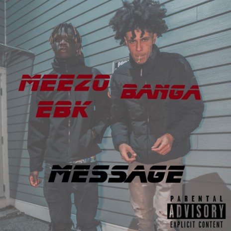Message ft. Meezo EBK | Boomplay Music
