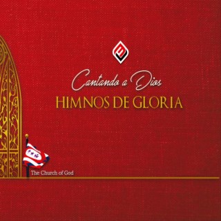 Cantando a Dios (Himnos de Gloria Vol. 1)