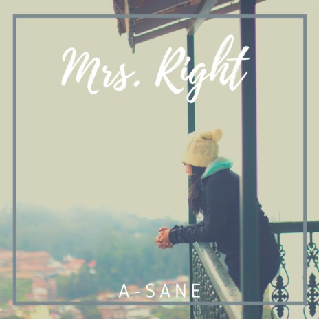 Mrs. Right | Boomplay Music