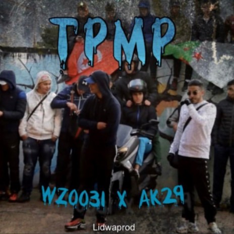 TPMP ft. AK 29 | Boomplay Music