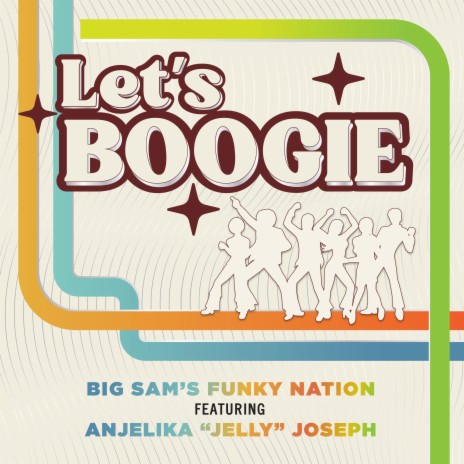 Let's Boogie ft. Anjelika Jelly Joseph | Boomplay Music