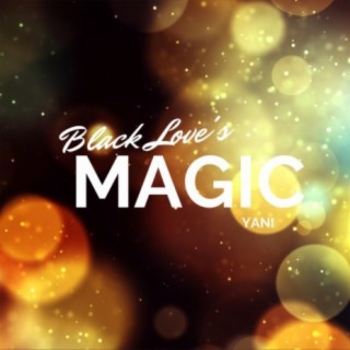 Black Love's Magic