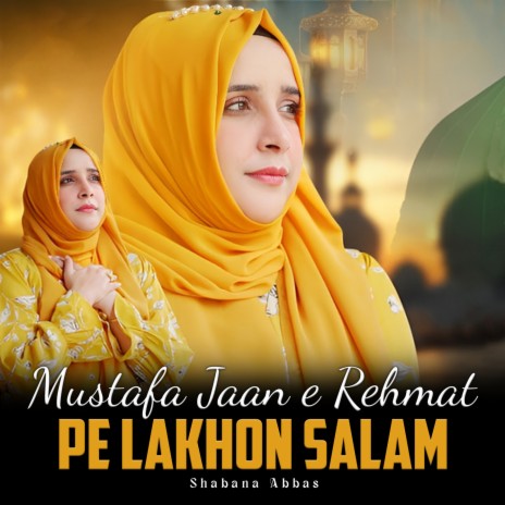 Mustafa Jaan e Rehmat Pe Lakhon Salam | Boomplay Music