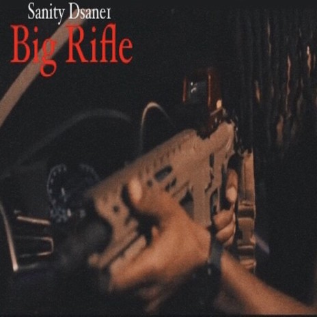 Big Rifle | Boomplay Music