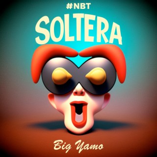 Soltera (#NBT)