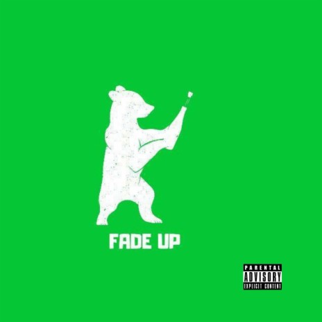 Fade Up | Boomplay Music