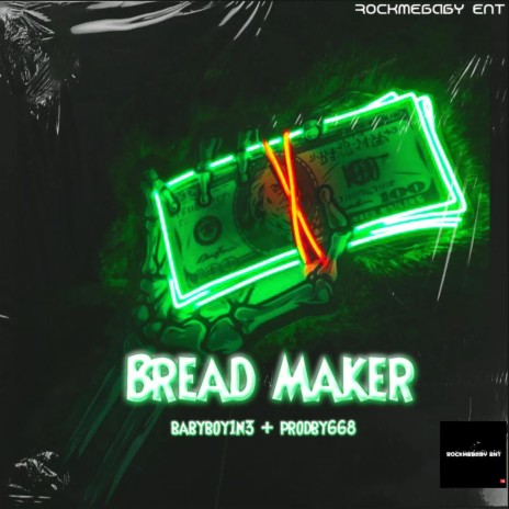 Bread maker ft. prodby668 | Boomplay Music