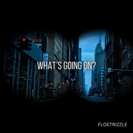 What's Goin On | Boomplay Music