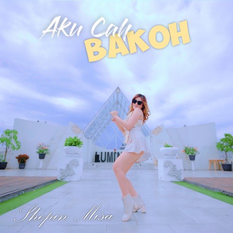 Aku Cah Bakoh | Boomplay Music