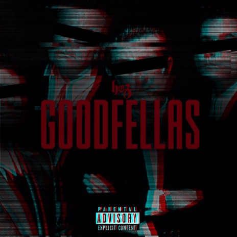 Goodfellas | Boomplay Music