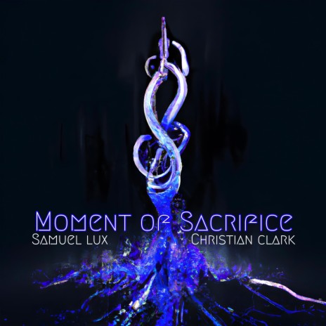 Moment of Sacrifice ft. Christian Clark | Boomplay Music