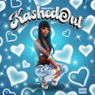 Kashed Out: The Mixtape