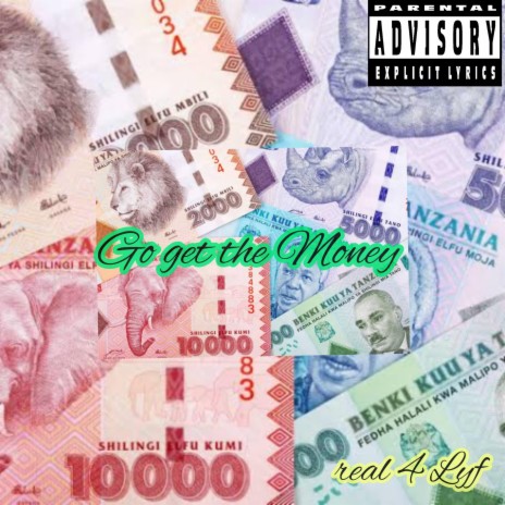 Go get the Money | Boomplay Music