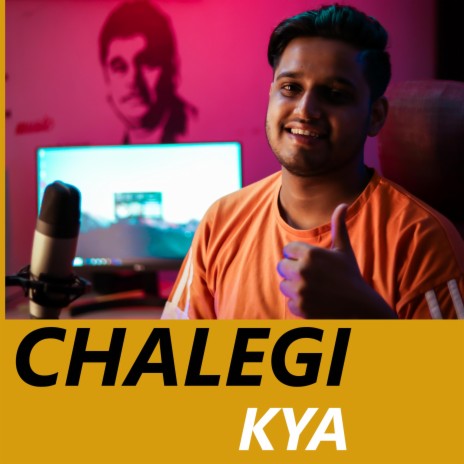 Chalegi Kya | Boomplay Music