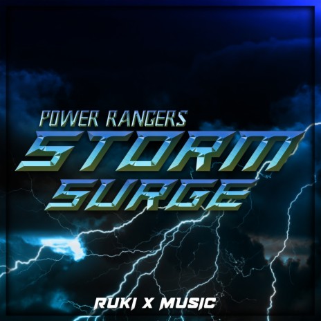 Storm Surge (From 'Power Rangers') | Boomplay Music