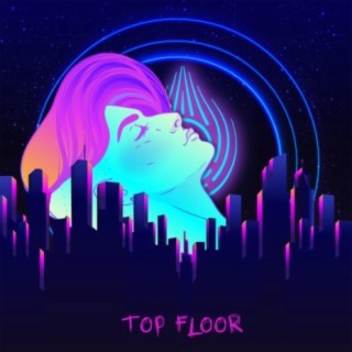 TOP FLOOR