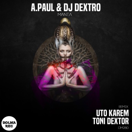 Manta (Uto Karem Remix) ft. DJ DEXTRO | Boomplay Music