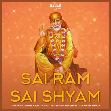 Sai Ram Sai Shyam ft. Gul Saxena | Boomplay Music