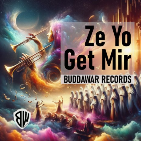 Ze Yo Get Mir | Boomplay Music