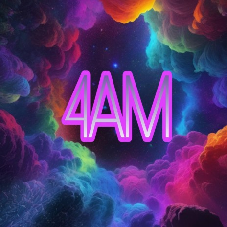 4AM | Boomplay Music