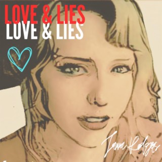 Love & Lies