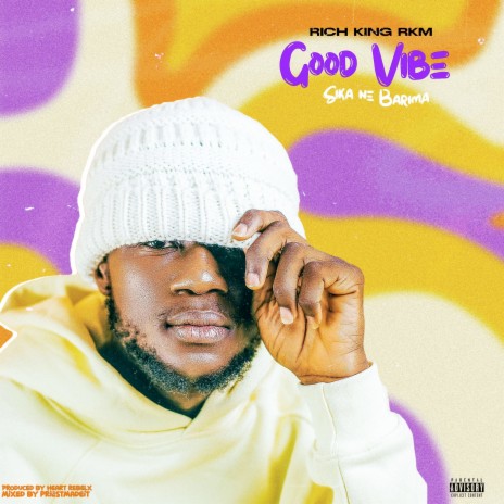 Good Vibe (Sika Ne Barima) | Boomplay Music